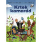 Krtek kamarád [Mole Friend]
