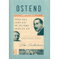 Ostend. Stefan Zweig Joseph Roth and the Summer Before the Dark