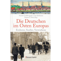 Die Deutschen im Osten Europas [The Germans in Eastern Europe]