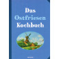 Das Ostfriesenkochbuch [The East Frisian Cookbook]