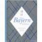 Mein Bayern: Neue Wege in der bayerischen Küche [My Bavaria: New Ways in Bavarian Cuisine]