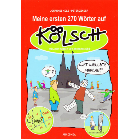 Meine ersten 270 Wörter auf Kölsch [My first 270 words in Cologne dialect]