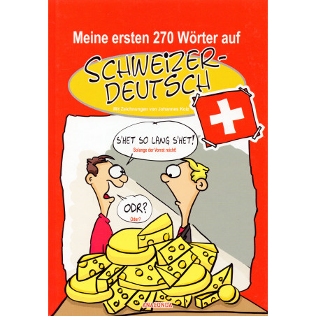 Meine ersten 270 Wörter auf Schweizerdeutsch [My first 270 words in Swiss German]
