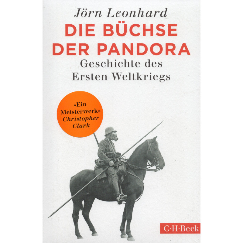 Die Büchse der Pandora: Geschichte des Ersten Weltkriegs