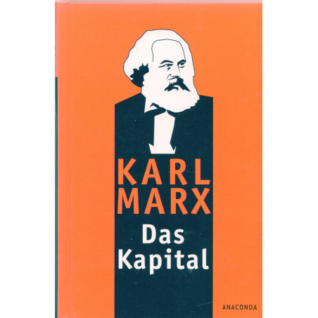 Das Kapital: Kritik der politischen Ökonomie [Capital: Critique of Political Economy]
