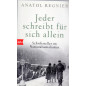 Jeder schreibt für sich allein: Schriftsteller im Nationalsozialismus [Everyone Writes for Himself: Writers in National Socialis