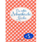 Die echte Schwäbische Küche [The Real Swabian Cuisine]