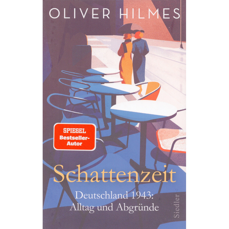 Schattenzeit: Deutschland 1943: Alltag und Abgründe [Shadow Time: Germany 1943: Everyday Life and Abysses]