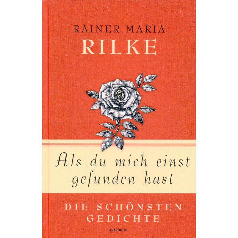 Als du mich einst gefunden hast - Die schönsten Gedichte [When you once found me - The most beautiful poems]
