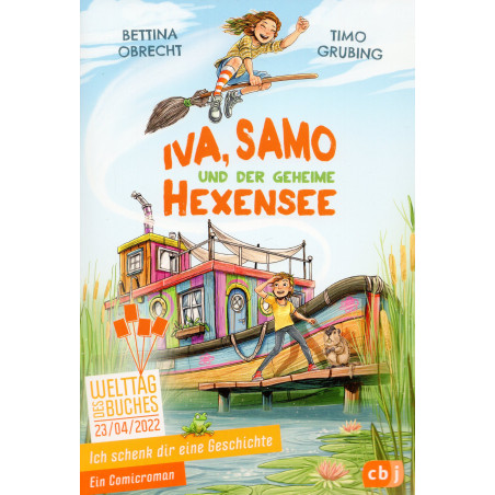 Iva Samo und der geheime Hexensee: Ein Comicroman [Iva Samo and the Secret Witch Lake: A Comic Novel]