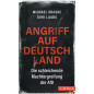 Angriff auf Deutschland. Die schleichende Machtergreifung der AfD