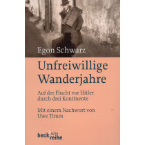 Unfreiwillige Wanderjahre: Auf der Flucht vor Hitler durch drei Kontinente