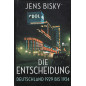Die Entscheidung. Deutschland 1929 bis 1934