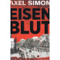 Eisenblut. Ein historischer Krimi aus der Kaiserzeit