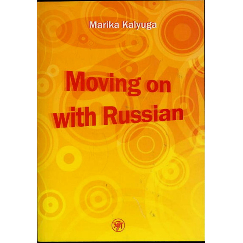 Davai nachnem po-russki! [Moving on with Russian]