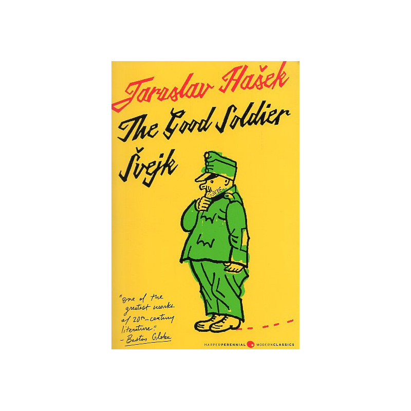 The Good Soldier Svejk and His Fortunes in the World War