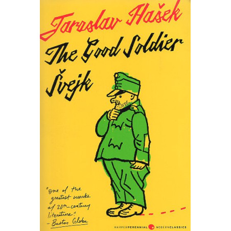The Good Soldier Svejk and His Fortunes in the World War