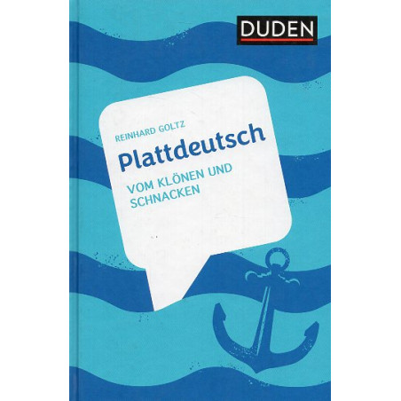 Plattdeutsch: Vom Klönen und Schnacken