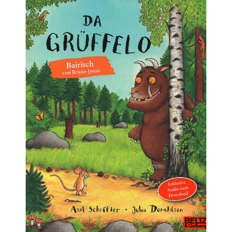 Da Grüffelo: Bairische Ausgabe [Gruffalo - Bavarian edition]