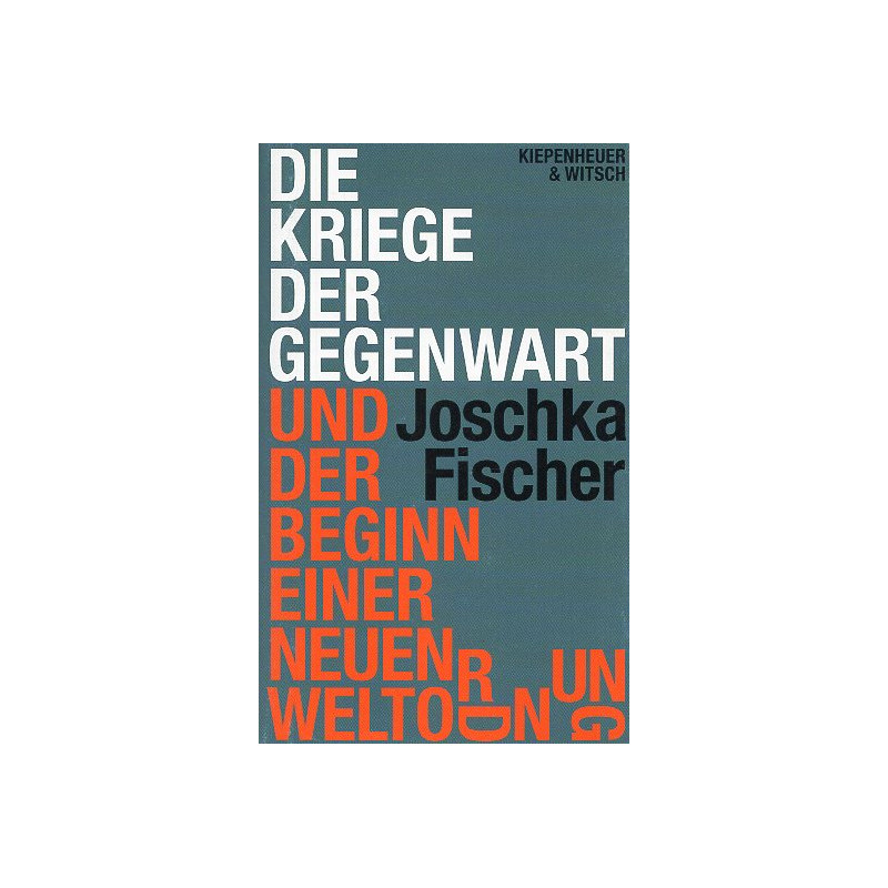 Die Kriege der Gegenwart und der Beginn einer neuen Weltordnung [The wars of today and the beginning of a new world order]