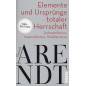 Elemente und Ursprünge totaler Herrschaft: Antisemitismus Imperialismus Totalitarismus