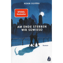 Am Ende sterben wir sowieso [They Both Die at the End]