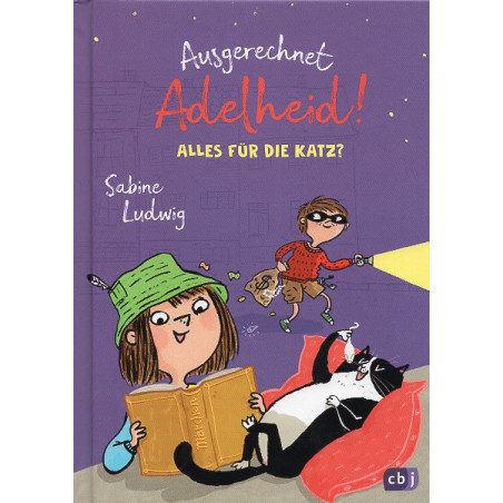 Ausgerechnet Adelheid! - Alles für die Katz? (Band 2) [Adelheid of all people! - All for nothing?]