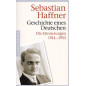 Geschichte eines Deutschen: Die Erinnerungen 1914-1933 [Defying Hitler: A Memoir]