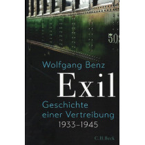 Exil. Geschichte einer Vertreibung 1933-1945 [Exile. History of an Expulsion 1933-1945]