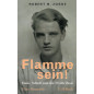 Flamme sein!: Hans Scholl und die Weiße Rose [Be a flame!: Hans Scholl and the White Rose]