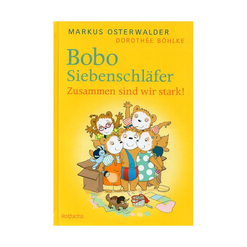 Bobo Siebenschläfer: Zusammen sind wir stark! [Bobo Dormouse: Together we are strong!]