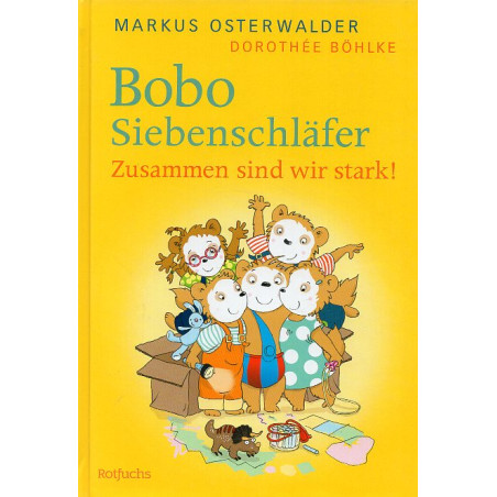 Bobo Siebenschläfer: Zusammen sind wir stark! [Bobo Dormouse: Together we are strong!]