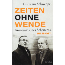Zeiten ohne Wende. Anatomie eines Scheiterns. Ein Report [Times without change. Anatomy of a failure. A report]
