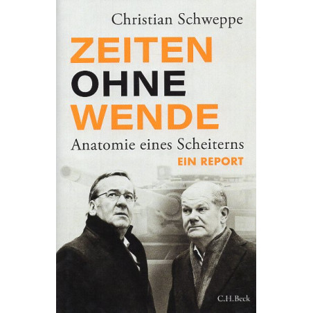 Zeiten ohne Wende. Anatomie eines Scheiterns. Ein Report [Times without change. Anatomy of a failure. A report]