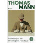 Bekenntnisse des Hochstaplers Felix Krull [Confessions of the imposter Felix Krull]