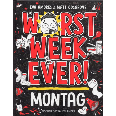 Worst Week Ever. Montag