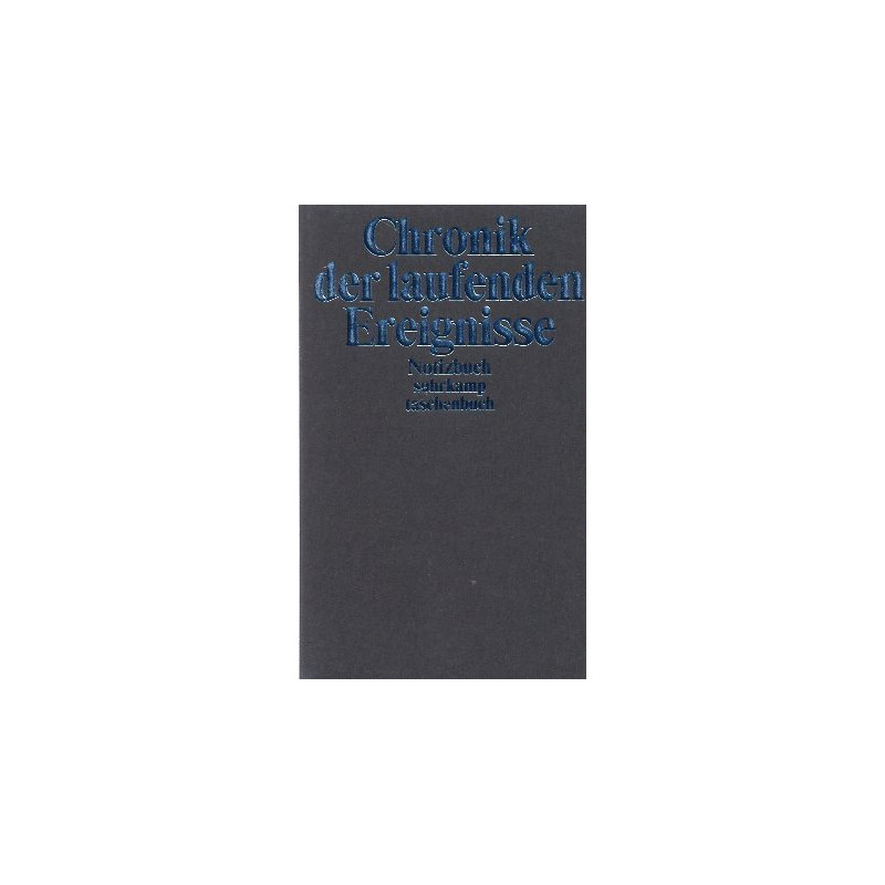 Chronik der laufenden Ereignisse. Notizbuch [Blank Journal]