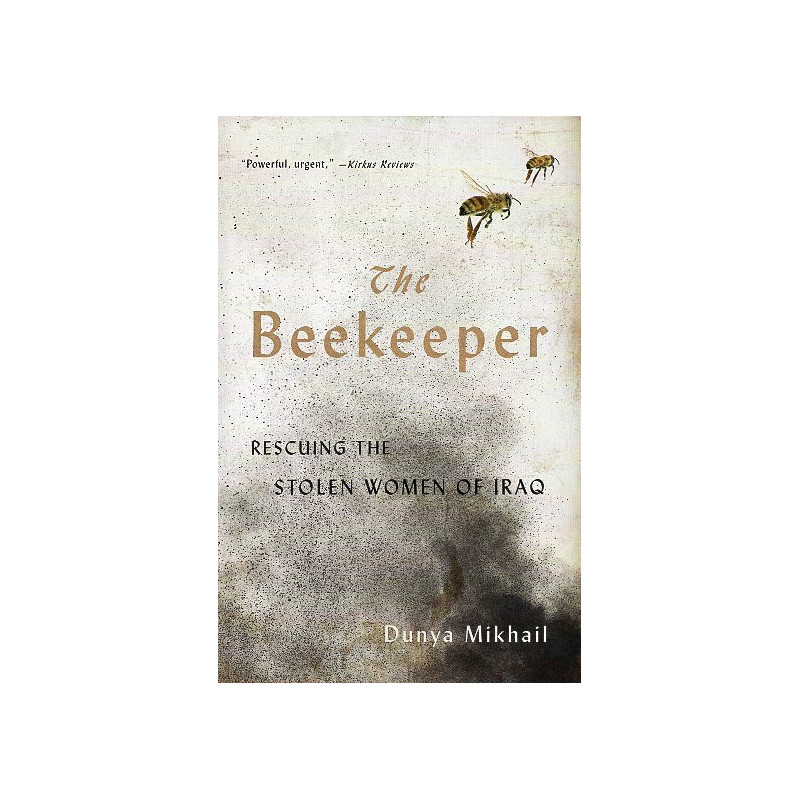 The Beekeeper:Rescuing the Stolen Women of Iraq [Fi Suq al-Sabaya]