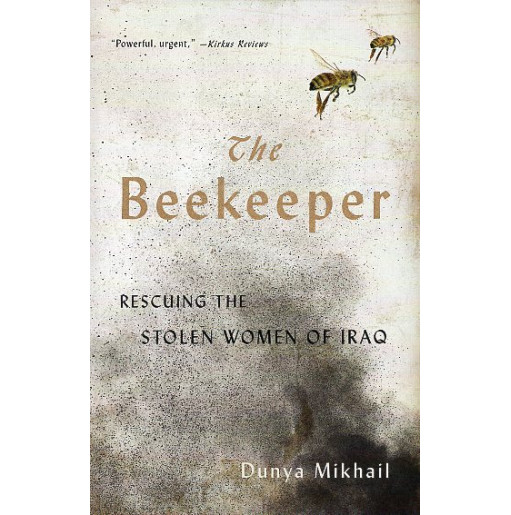The Beekeeper:Rescuing the Stolen Women of Iraq [Fi Suq al-Sabaya]