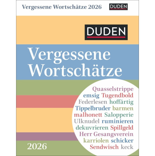 Duden Vergessene Wortschätze Tagesabreißkalender 2026 [Duden Forgotten Vocabulary Daily Tear-Off Calendar 2026]