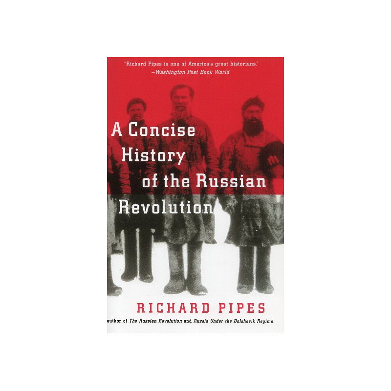 A Concise History of the Russian Revolution