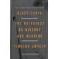 Black Earth: The Holocaust as History and Warning