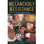 Melancholy of Resistance