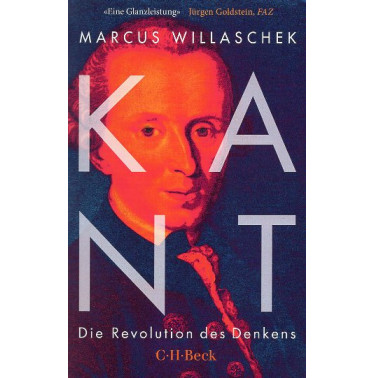 Kant. Die Revolution des Denkens [Kant. The Revolution of Thinking]