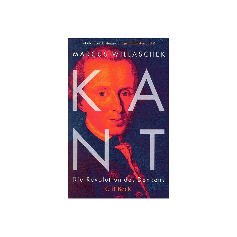 Kant. Die Revolution des Denkens [Kant. The Revolution of Thinking]
