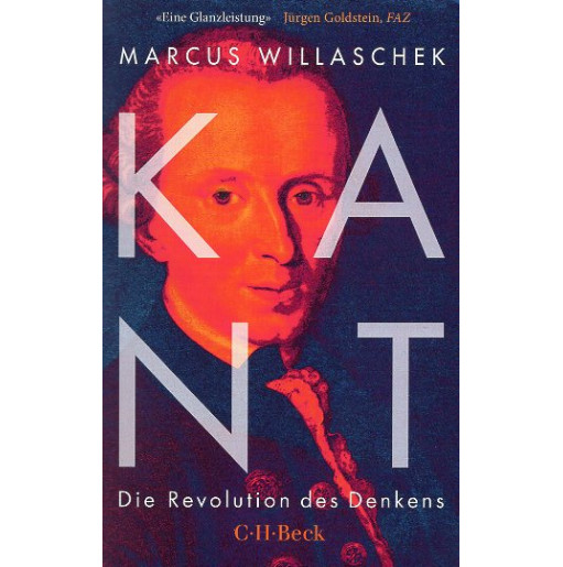 Kant. Die Revolution des Denkens [Kant. The Revolution of Thinking]