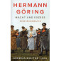 Hermann Göring. Macht und Exzess. Eine Biografie [Hermann Göring: Power and Excess: A Biography]
