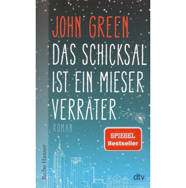Das Schicksal ist ein mieser Verräter [The Fault in Our Stars]