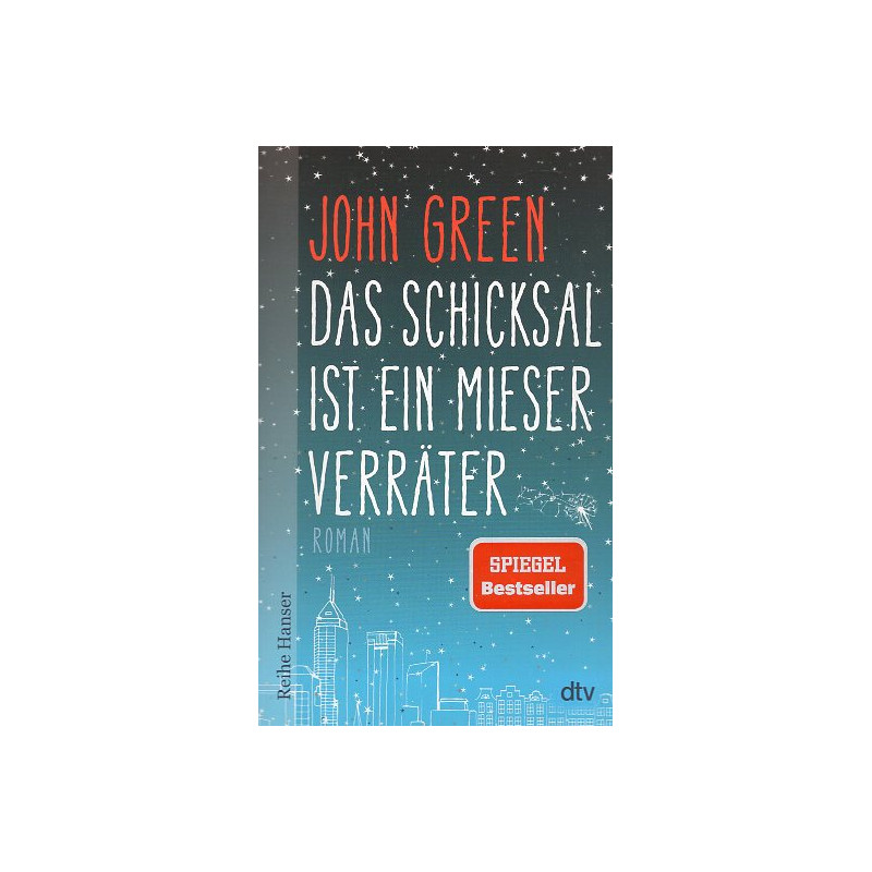 Das Schicksal ist ein mieser Verräter [The Fault in Our Stars]