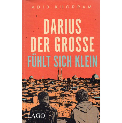 Darius der Große fühlt sich klein [Darius the Great Is Not Okay]